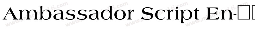 Ambassador Script En字体转换